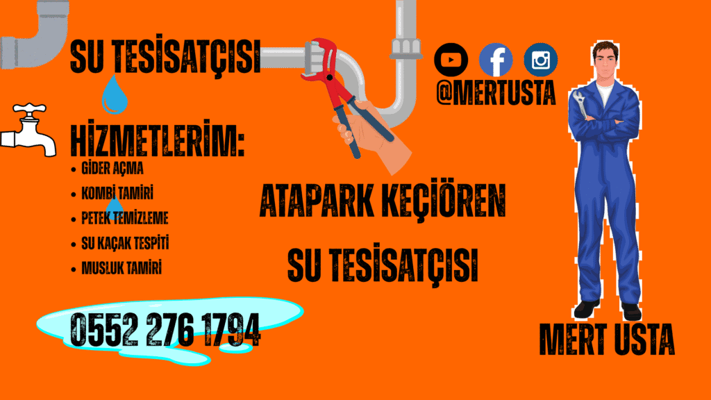 su tesisatçısı atapark keçiören