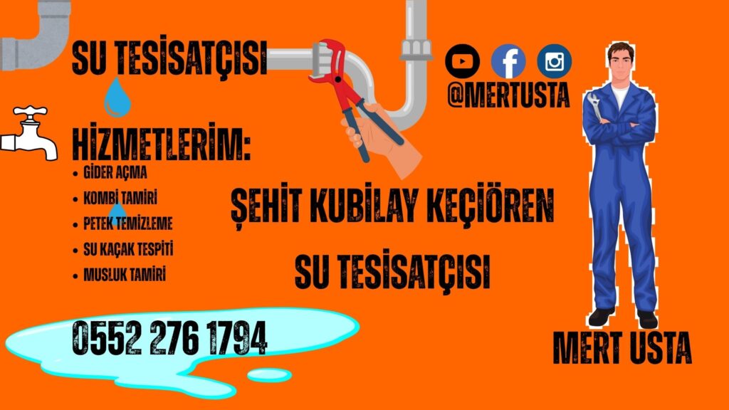 su tesisatçısı şehit kubilay mahallesi keçiören